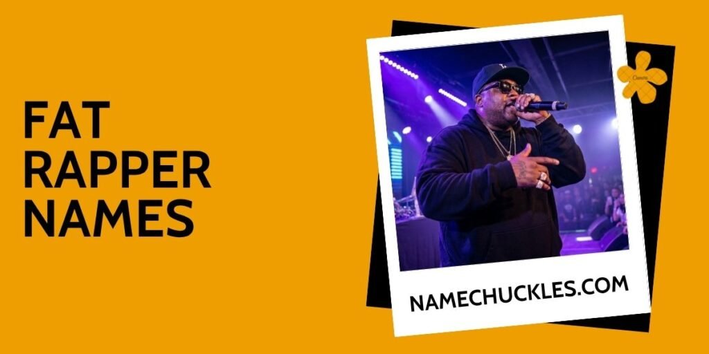 Fat Rapper Names