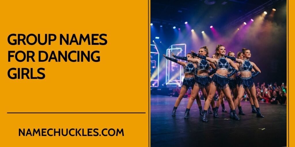Group Names For Dancing Girls