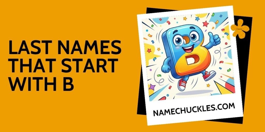 Last Names That Start With B