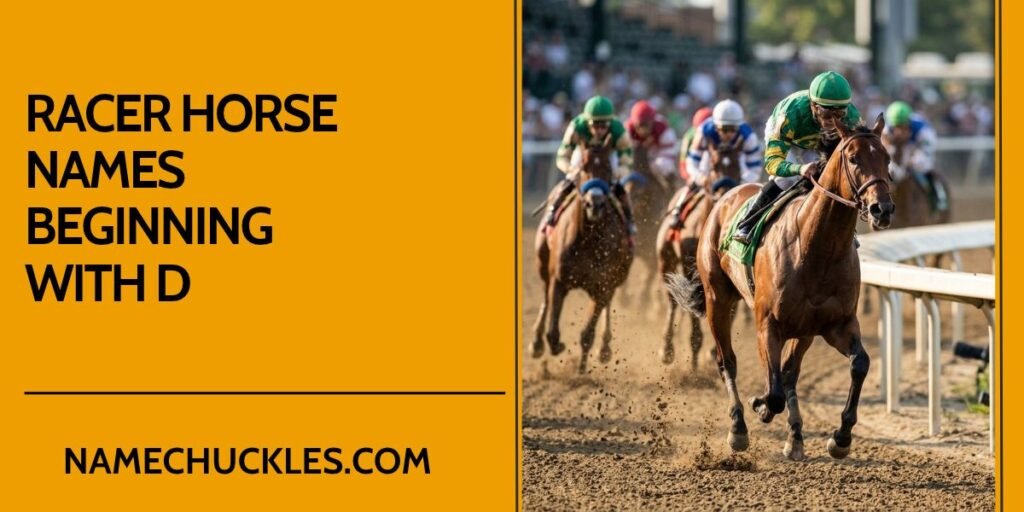 Racer Horse Names Beginning with D